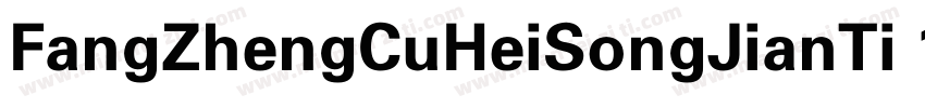 FangZhengCuHeiSongJianTi 1字体转换